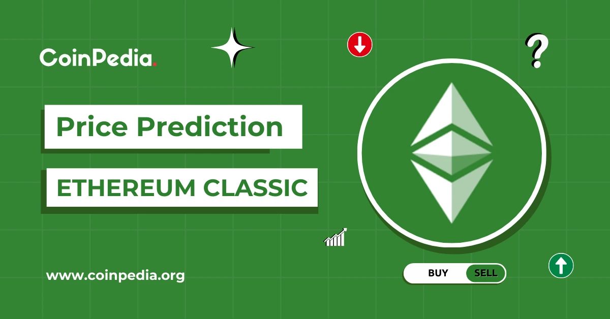 Ethereum Classic (ETC) Price Prediction 2026, 2027 – 2030